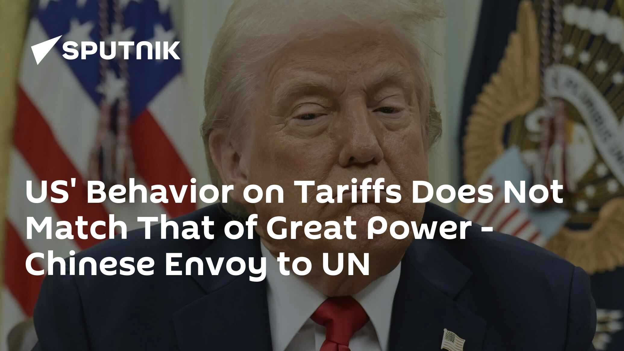 US’ Behavior on Tariffs Does Not Match That of Great Power